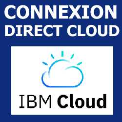 Connexion Directe au Cloud IBM Cloud